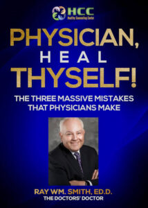 Physician Heal Thyself